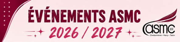 EVENEMENTS ASMC 2026/2027